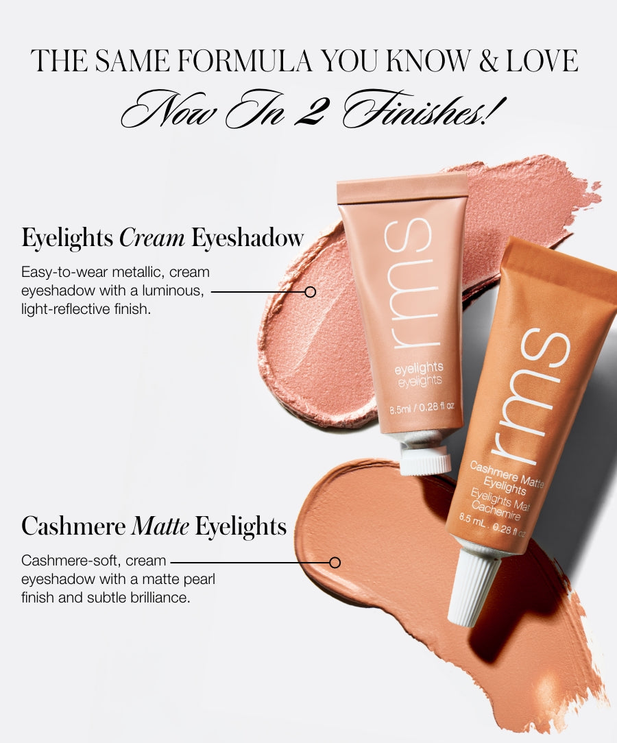 Two tubes of RMS Beauty eyeshadow on swatches, featuring the Cashmere Matte Eyelights cream eyeshadow with a matte pearl finish and subtle brilliance in warm neutral tones.