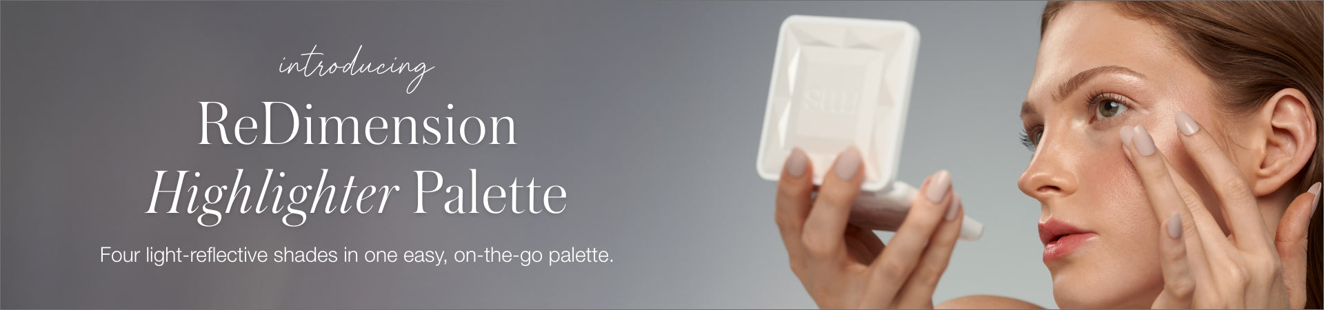 A woman applying highlighter to her cheek using her fingers next to a white compact palette, with text introducing the ReDimension Highlighter Palette featuring four light-reflective shades.