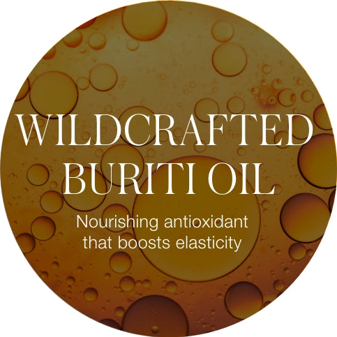 Circle graphic with amber oil bubbles in the background and white text that reads "Wildcrafted Buriti Oil Nourishing antioxidant that boosts elasticity