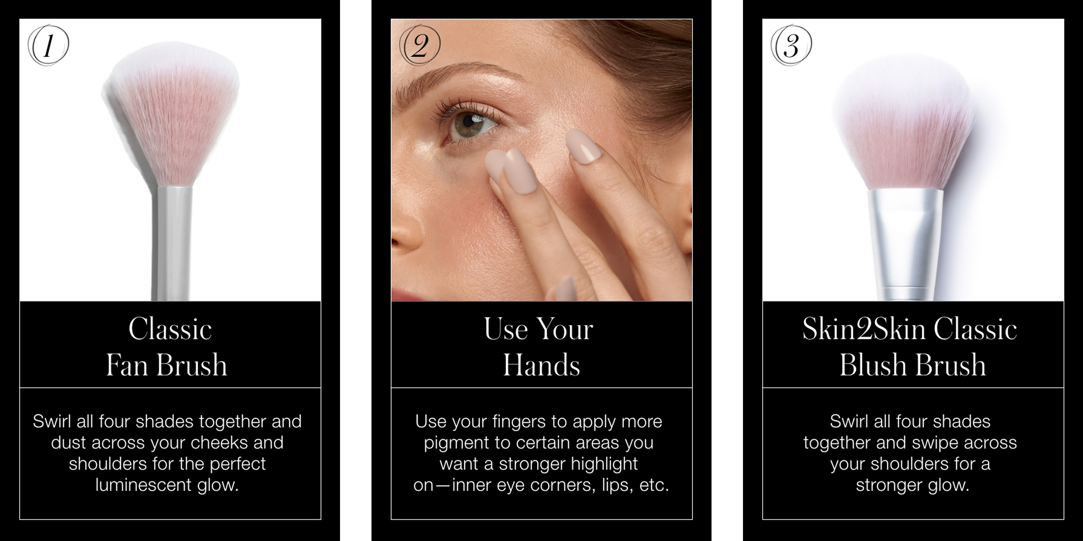 Three panels showing makeup application tools and techniques: a classic fan brush labeled for swirling all four shades for cheeks and shoulders, a close-up of a woman using fingers to apply product to cheekbone, and a Skin2Skin classic blush brush described for swirling shades on shoulders.
